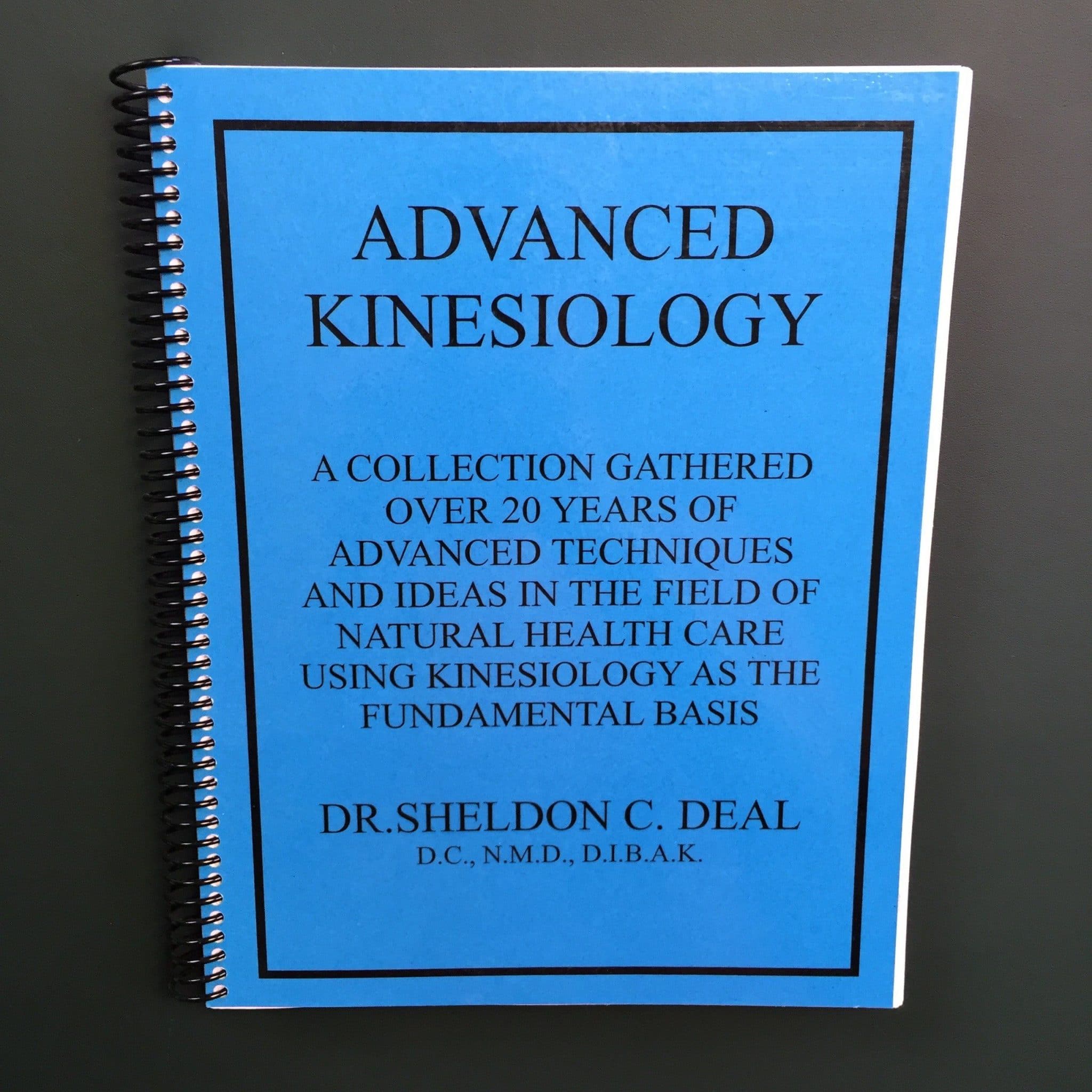 Advanced Kinesiology Book by Dr Deal Kinesiology Institute